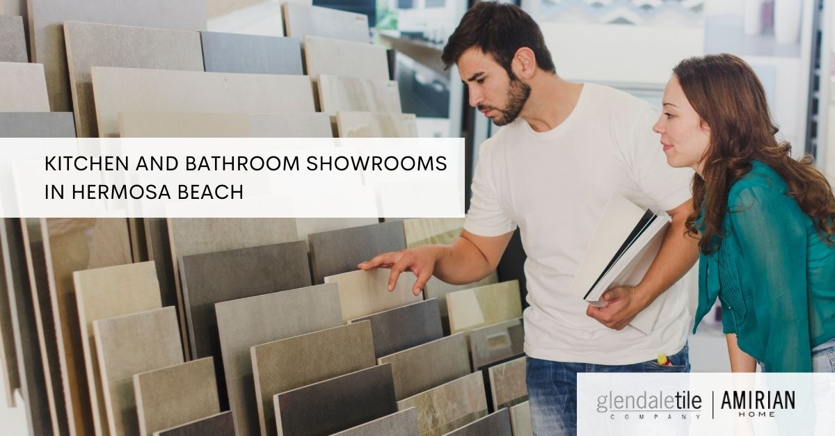 Kitchen and Bathroom Showrooms Hermosa Beach